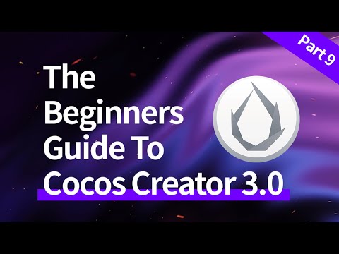 Cocos Creator 3.x For Beginners - Part Nine