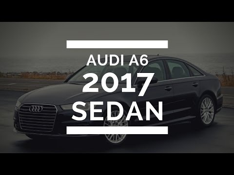 HOT 2017 Audi A6 Sedan   quattro