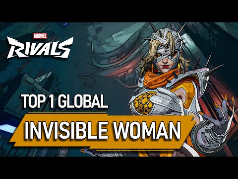 TOP #1 GLOBAL INVISIBLE WOMAN ! Vicisity - MARVEL RIVALS PRO