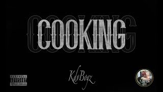 KDV BOYZ - COOKING 🍳🍳
