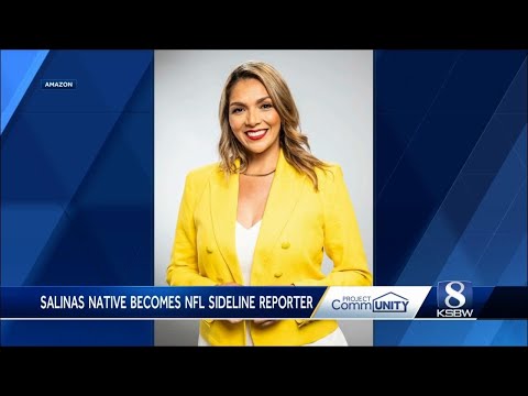 Salinas native is Amazon's first sideline reporter for Thursday Night Football