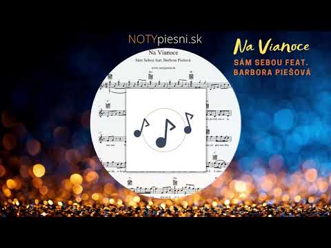 Na Vianoce - Sám Sebou feat. Barbora Piešová | NOTY | www.notypiesni.sk