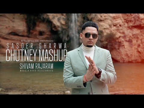 SASOER GHARWA CHUTNEY MASHUP - SHIVAM RAJARAM | PROD. BY SLCTBTS