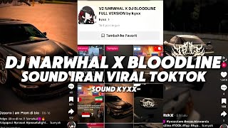 Download lagu DJ NARWHAL X BLOODLINE SOUND IRAN JEDAG JEDUG VIRAL TOKTOK 2025 mp3