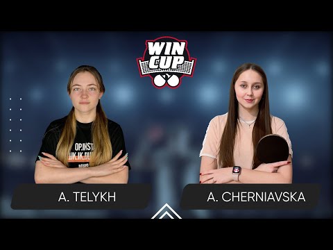 20:15 Anastasiia Telykh - Alina Cherniavska 17.09.2024  WINCUP Women Season Final Star. TABLE 2