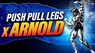Push Pull Legs x Arnold Split | Full Hypertrophy Program