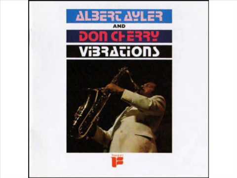 Albert Ayler & Don Cherry - Ghosts
