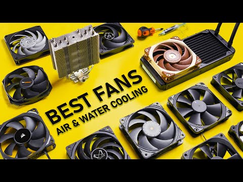 These Are The BEST PC Fans for Air &amp; Water Cooling