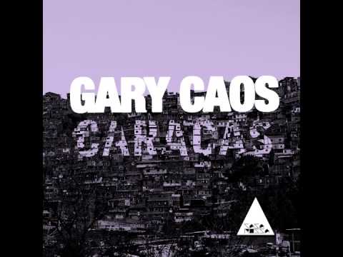 Gary Caos   Caracas [Casa Rossa]