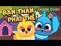 Bạn Thân Phải Thế Chun Chin Nhạc Thiếu Nhi Vui Nhộn 2020