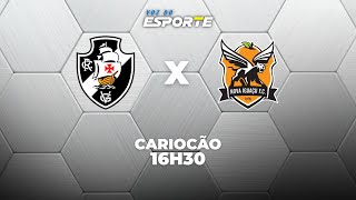 VASCO X NOVA IGUAÇU - AO VIVO | CAMPEONATO CARIOCA – 18/01/2026