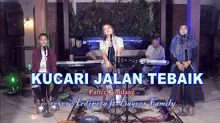 Download lagu Kucari jalan terbaik - Pance Pondaag (cover ardipeta ft bagoes family) mp3 Download lagu Kucari jalan terbaik - Pance Pondaag (cover ardipeta ft bagoes family) mp3