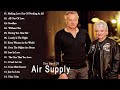 A I R S U P P L Y 2023 MIX Top 10 Best Songs Greatest Hits Full Album