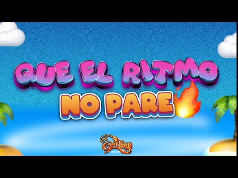 Que El ritmo No pare