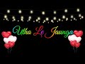 Utha Le Jaunga Tujhe Main Doli Mein Whatsapp Status