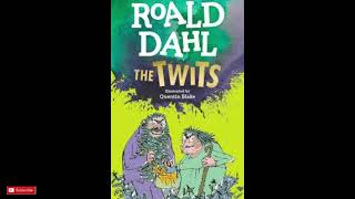 Learn English STORY TIME: Roald Dahl's The Twits Audiobook UNABRIDGED Female American Voice