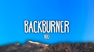 Download lagu NIKI - Backburner (Lyrics) mp3