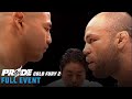 PRIDE FC 18 Cold Fury 2 FULL EVENT REPLAY