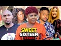 Sweet Sixteen Season 6(New Trending Blockbuster Movie)Rachel Okonkwo  2022 Latest Nigerian  Movie