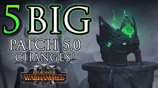 BIG changes coming alongside Thrones of Decay DLC Patch 5.0! - Warhammer 3