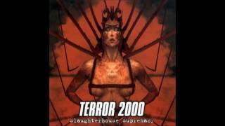 Terror 2000 - Slaughterhouse Supremacy (Full Album)