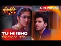 Parineetii New Song Tu Hi Ishq Hamara Hai Duet Parineetii