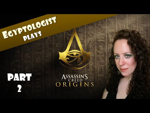 Egyptologist plays ASSASSIN'S CREED ORIGINS -- Main Quest, Part 2