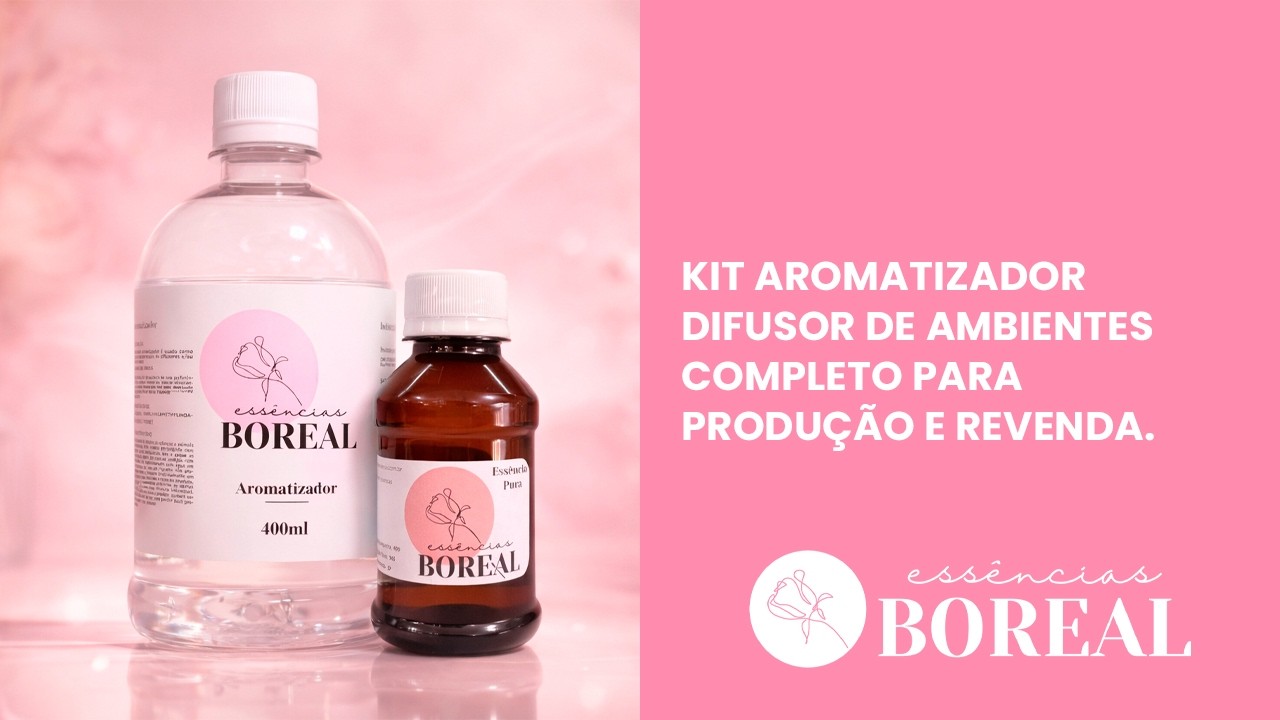 Kit Aromatizador Difusor de Ambientes Completo para Produção e Revenda Essências Boreal