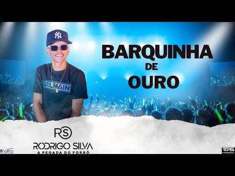 Barquinha de Ouro - Rodrigo Silva (clipe oficial)