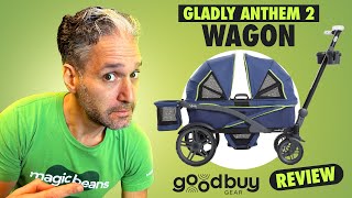 Gladly Anthem 2 Wagon Full Review