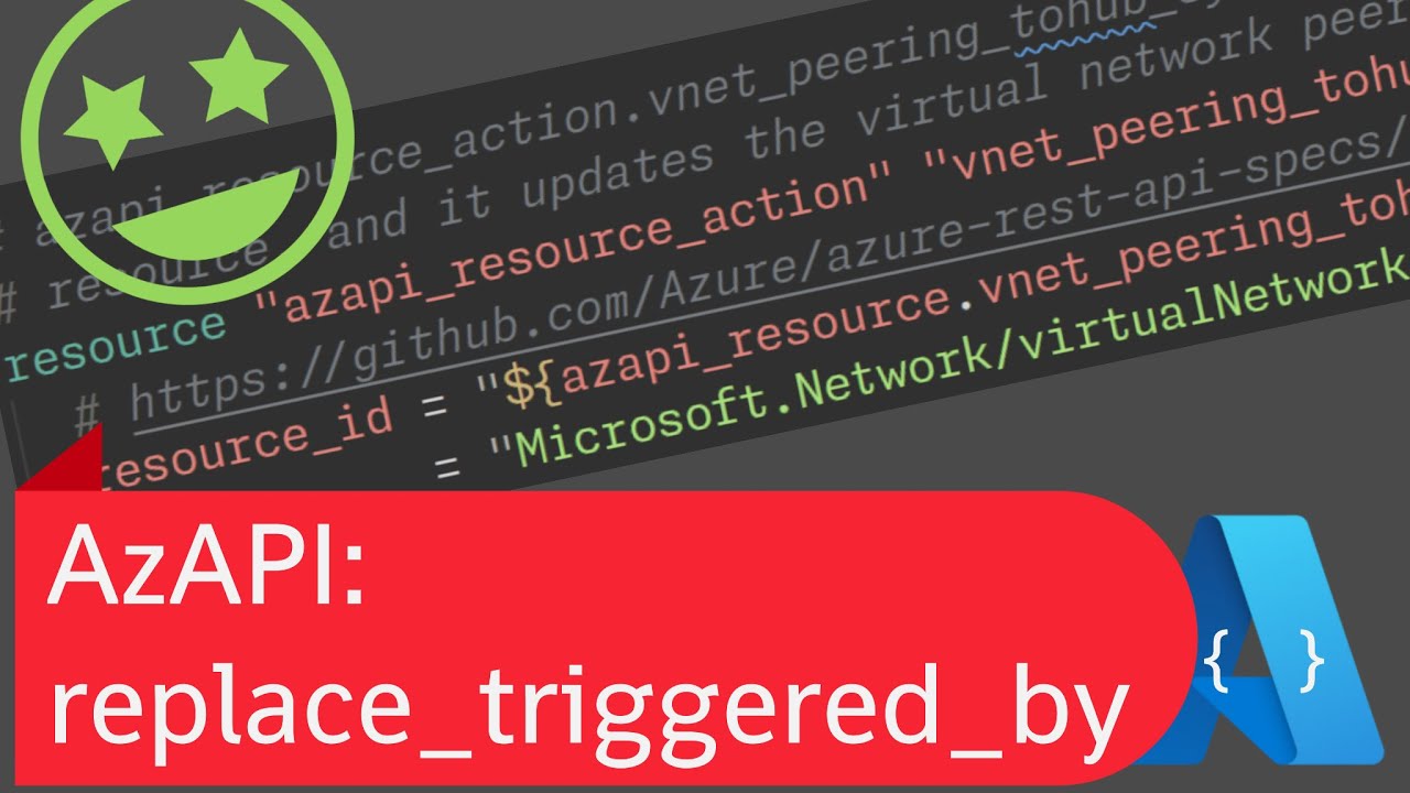 AzAPI masterclass: replace_triggered_by