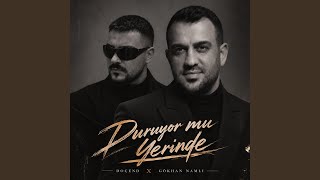 Duruyor Mu Yerinde