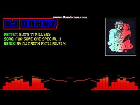Gun's 'N' Killers Ft. DJ Danny - Mr Brightside