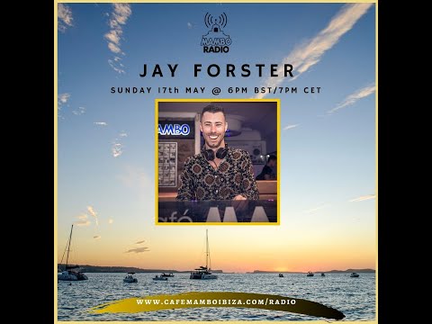 Jay Forster guest mix for Mambo Radio - May 2020 (HQ Audio)