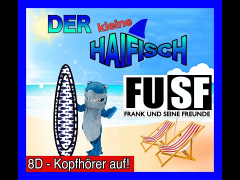 Frank & seine Freunde - 8D - Der kleine Haifisch