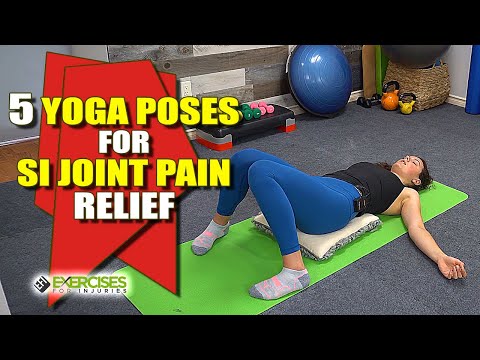 5 Yoga Poses for SI Joint Pain Relief