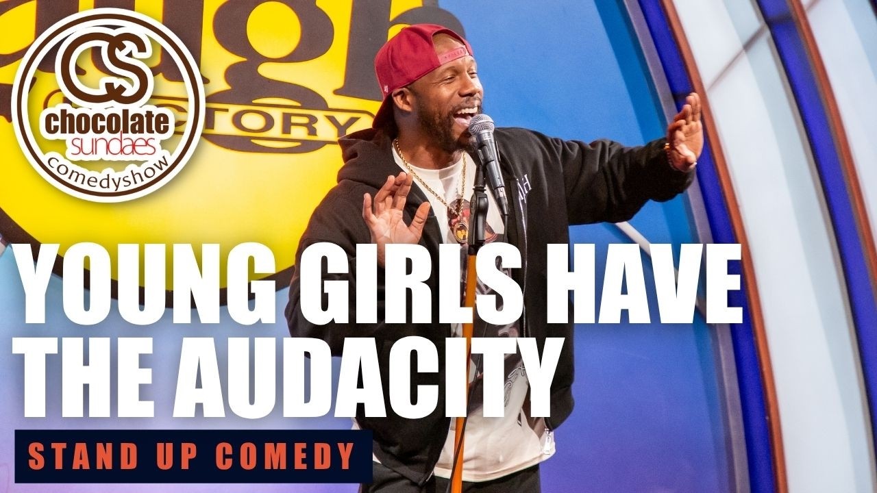 Young Girls Have the Audacity - Comedian Tyler Chronicles - Chocolate Sundaes Stand Up Comedy