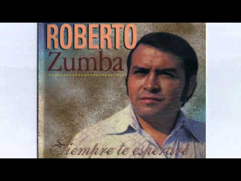 Roberto Zumba - AÑORANZA (CUANDO VUELVES)