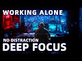Music For Deep Intense Focus Of Work And Long Hours Of Peak Performance