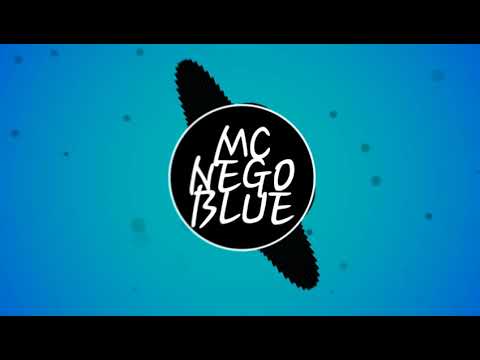 #mckevinochris #nego blue  pegada dos maloca