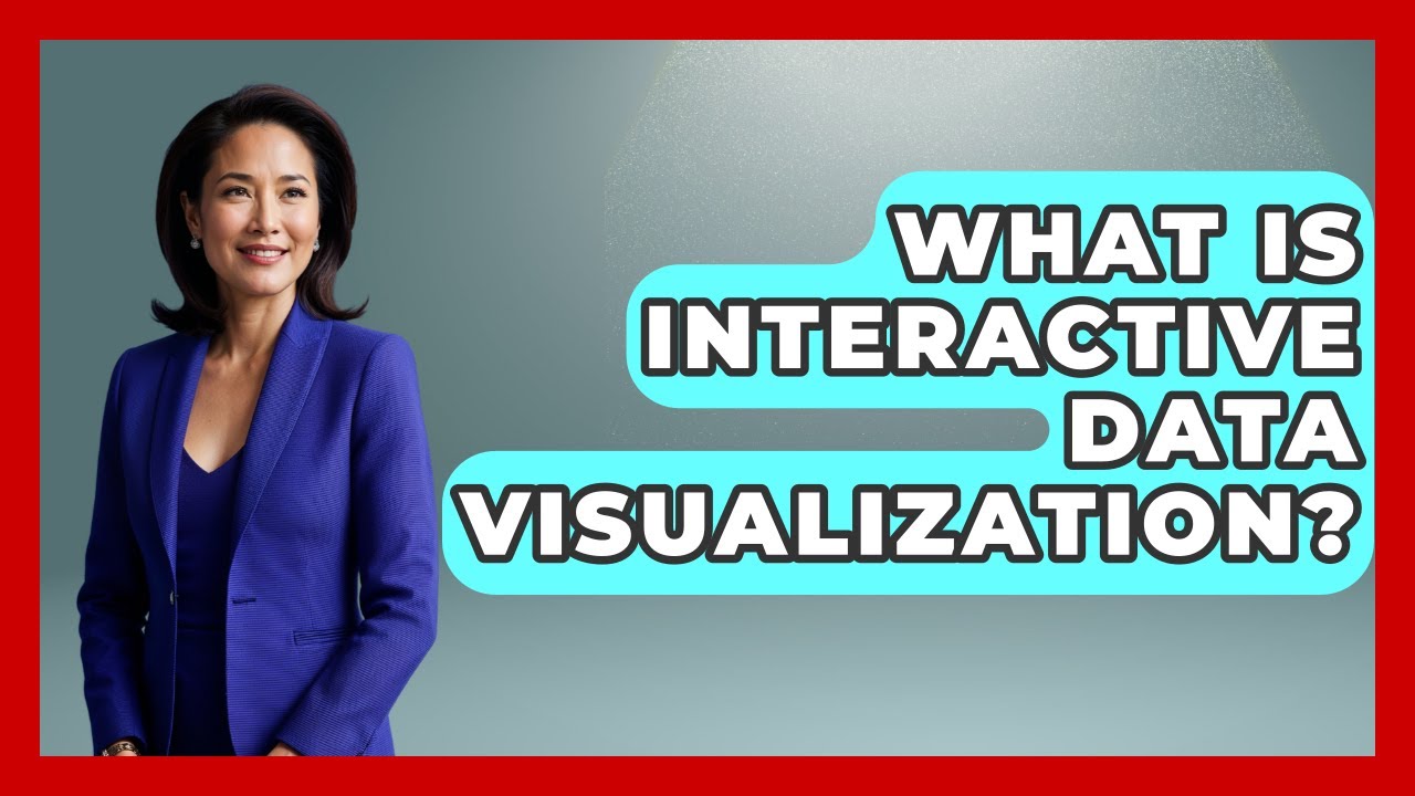 What Is Interactive Data Visualization? - Graphic Design Nerd
