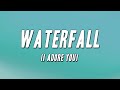 Yebba - Waterfall (I Adore You) ft. Sweata [Lyrics]