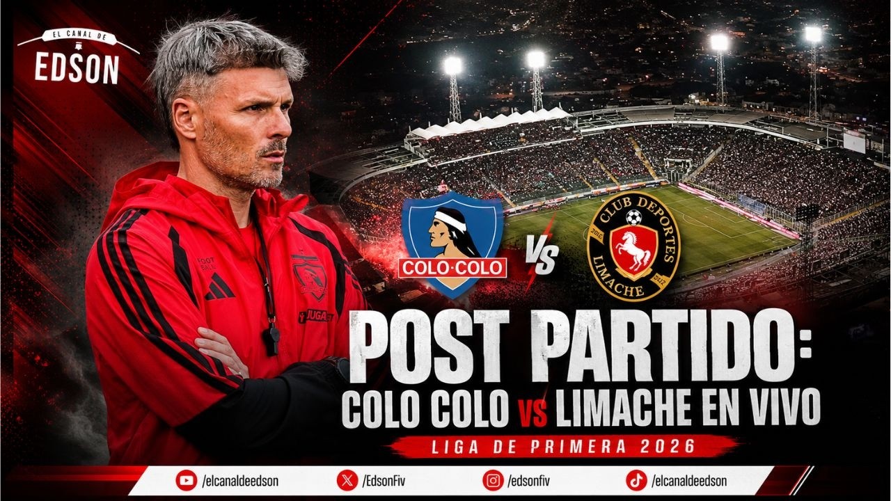 EL POST PARTIDO: COLO COLO VS LIMACHE EN VIVO DESDE EL MONUMENTAL