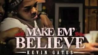 Kevin Gates  Dangerous