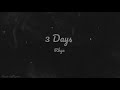 3 Days - Rhye (Lyric Video)