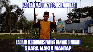 Download lagu MAULAY Voc Ach JAUHARI mp3 Download lagu MAULAY Voc Ach JAUHARI mp3