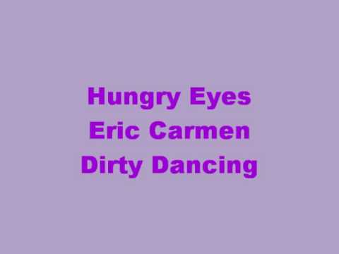 Hungry Eyes with lyrics