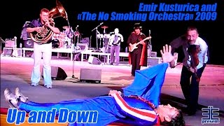 Emir Kusturica and The No Smoking Orchestra up and down 2009 [EE version]