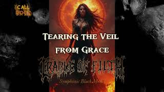 CRADLE OF FILTH - Tearing the Veil from Grace