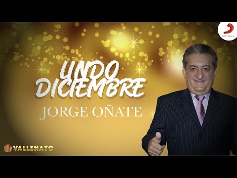 Lindo Diciembre, Jorge Oñate - Letra Oficial